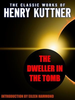 cover image of The Dweller in the Tomb